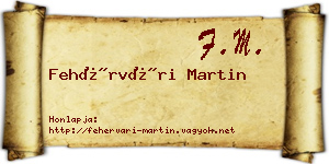 Fehérvári Martin névjegykártya